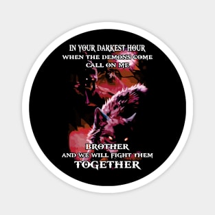 Wolf we will fight them together Magnet